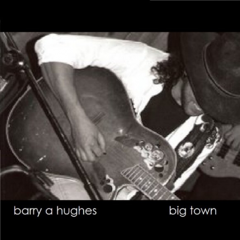 Barry Hughes - Big Town