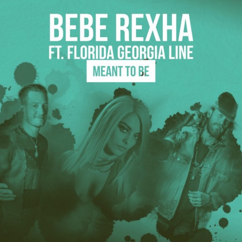 Bebe Rexha - Meant To Be (ft. Florida Georgia Line)