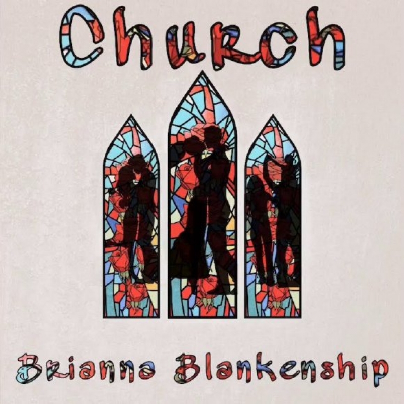 Brianna Blankenship - Church