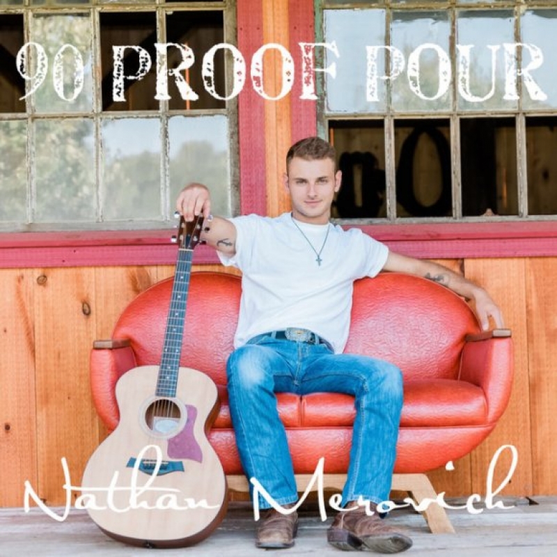 Nathan Merovich - 90 Proof Pour