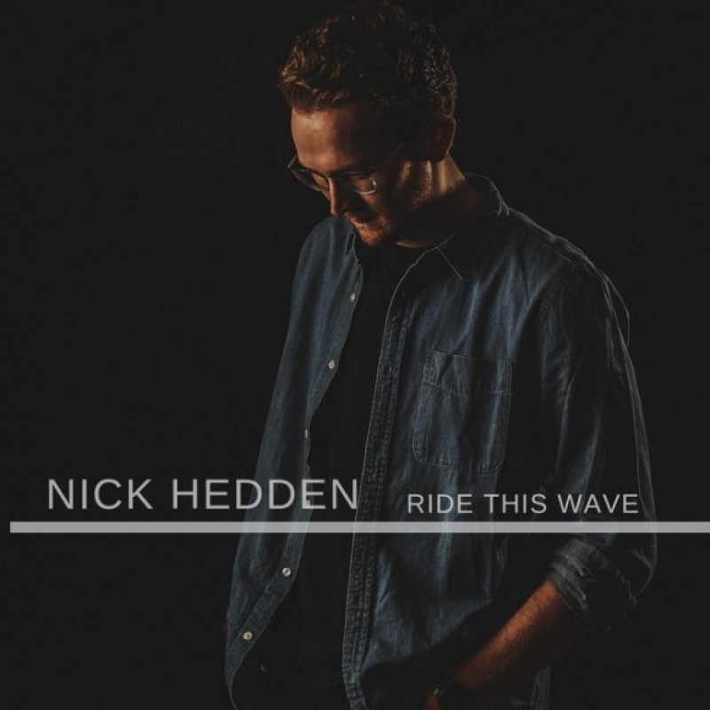 Nick Hedden - Ride This Wave